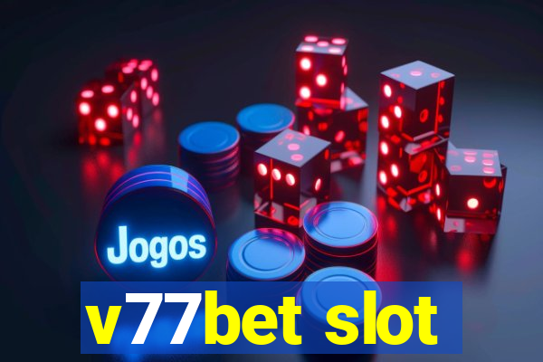 v77bet slot